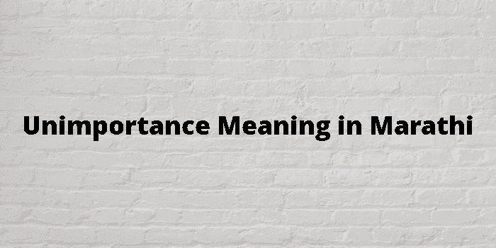 unimportance