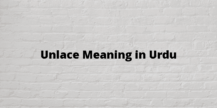 unlace