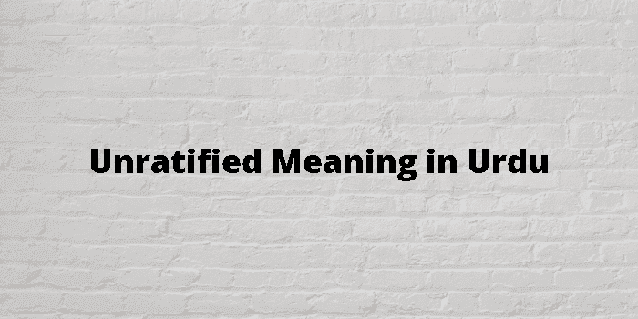 unratified