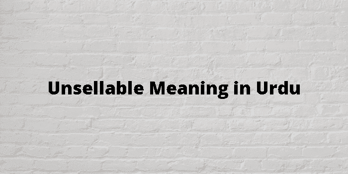 unsellable