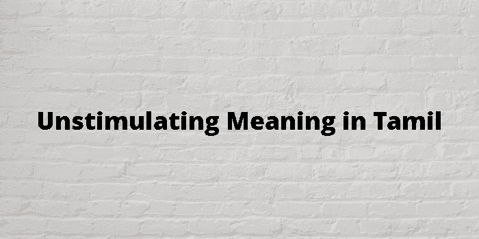 unstimulating