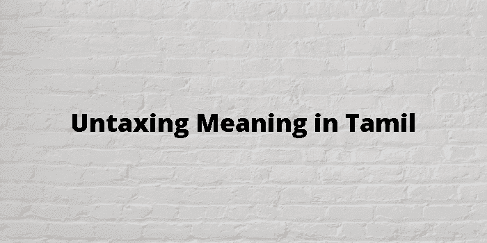 untaxing