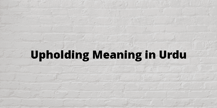 upholding