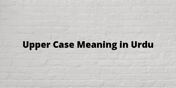 upper case