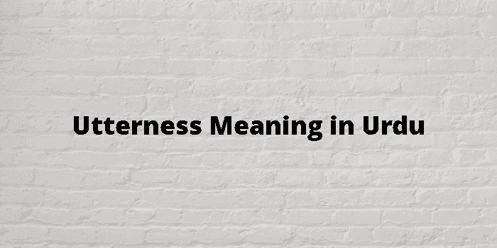 utterness