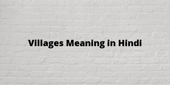 villages-meaning-in-hindi