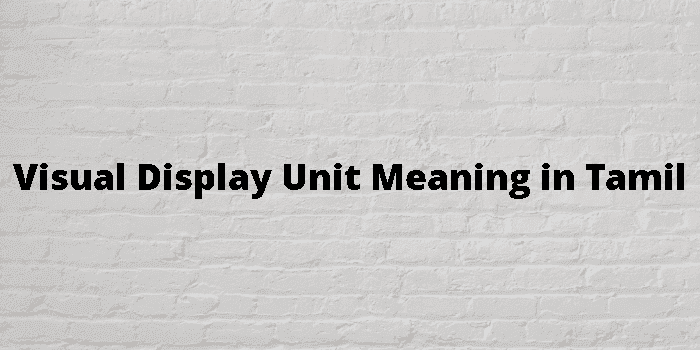 visual display unit