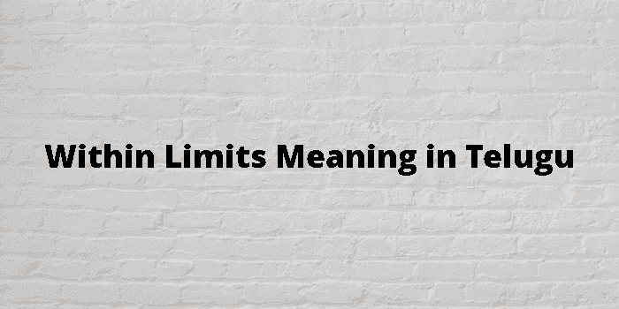 within limits