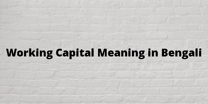 working capital