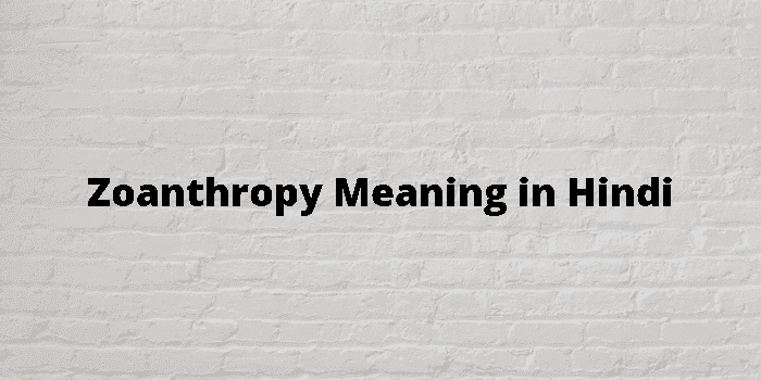 zoanthropy