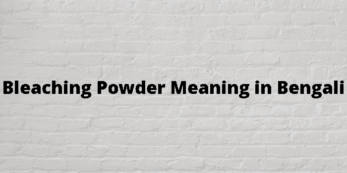 bleaching powder