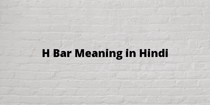 h bar
