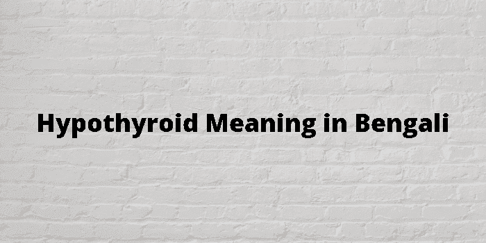hypothyroid