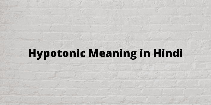 hypotonic