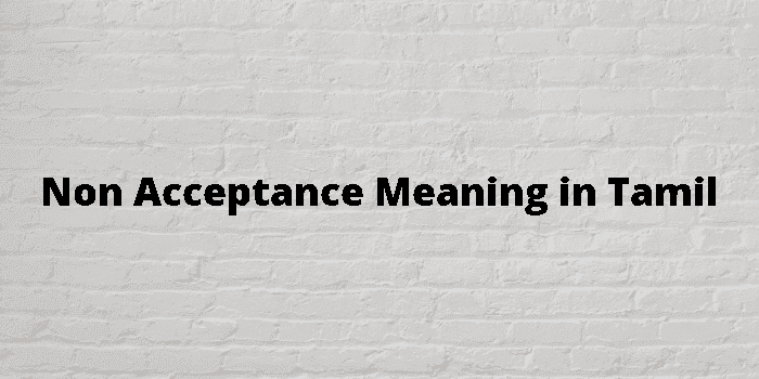 non acceptance