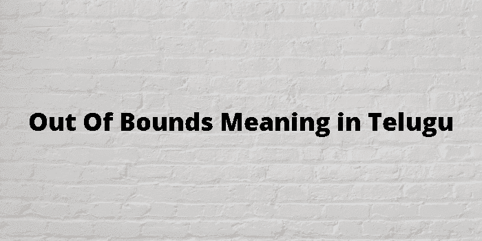 out of bounds