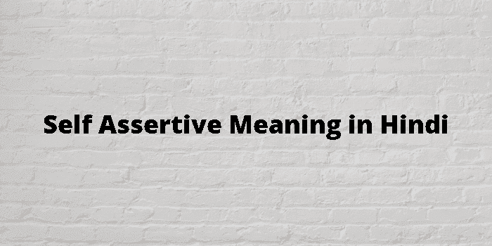 self assertive