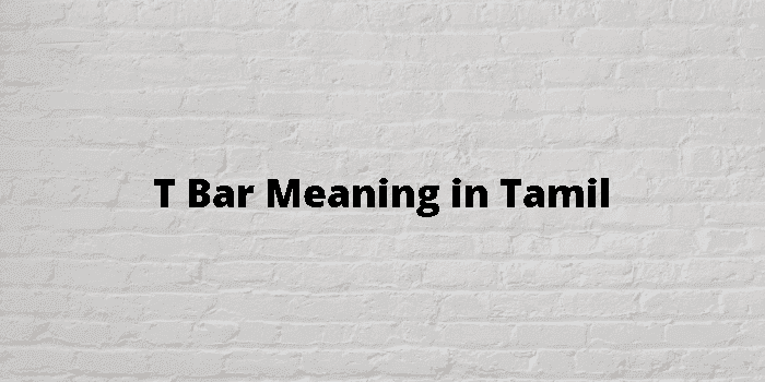 t bar