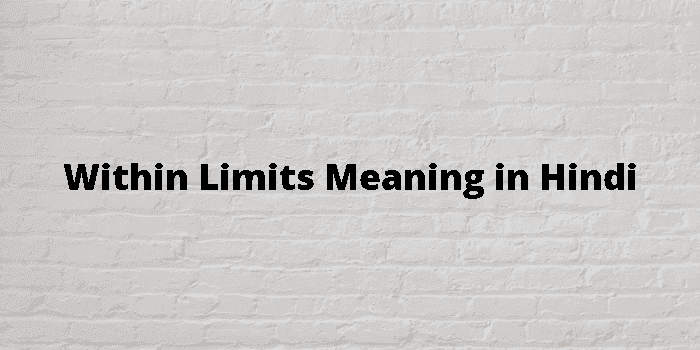 within limits